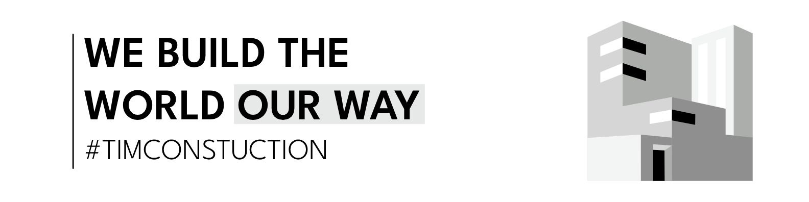 TIM Construction Banner